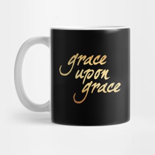 Grace upon grace Mug